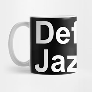 Defiant Jazz Severance Mug